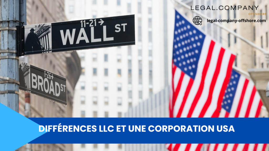 Différences entre une société offshore LLC et une corporation aux États-Unis