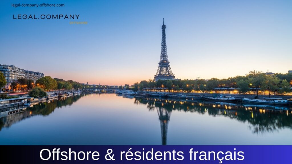 Société offshore pour résident français : guide juridique et fiscal