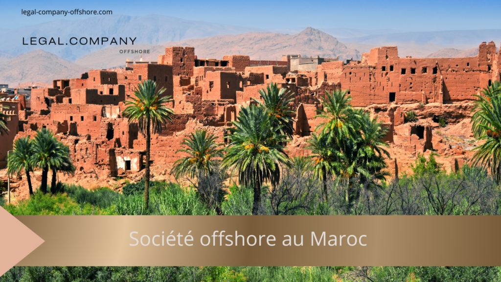 Créer une société offshore au Maroc : zones franches