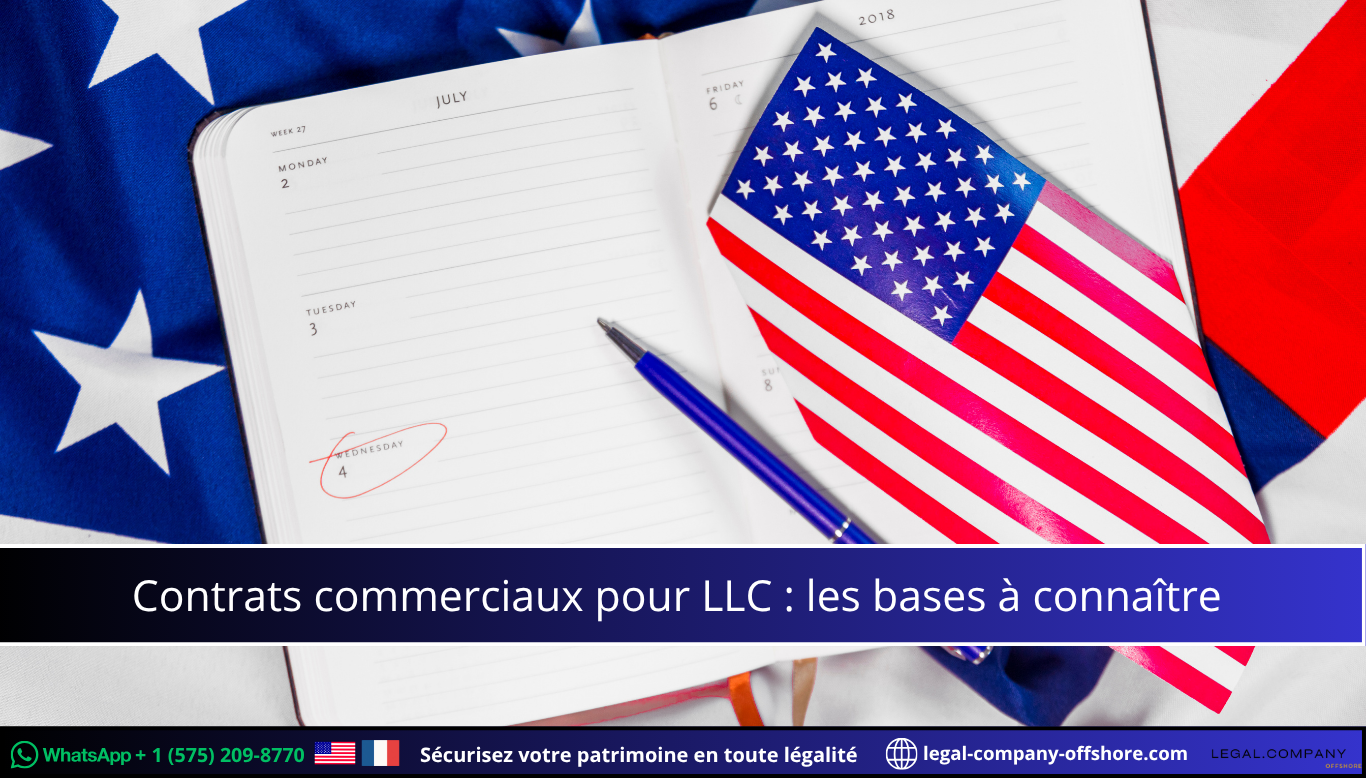 Contrats commerciaux pour LLC les bases à connaître