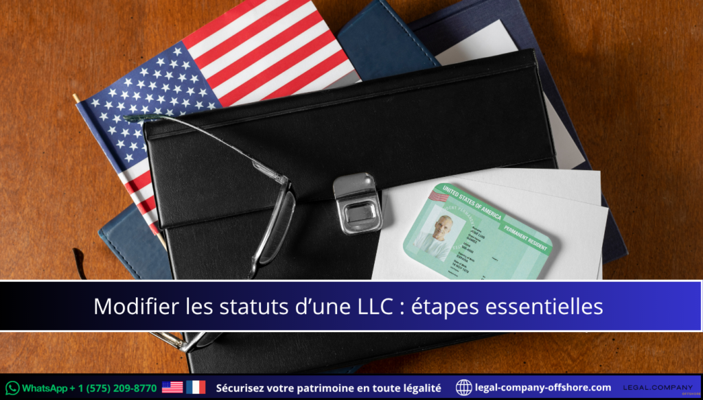 Modification des statuts de LLC aux États-Unis